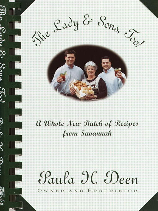 Title details for The Lady & Sons, Too! by Paula Deen - Available
